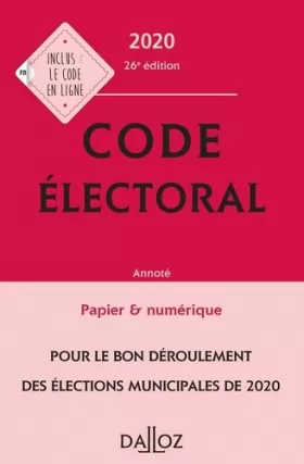 Couverture du produit · Code électoral 2020, annoté - 26e ed.