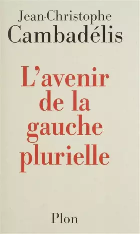 Couverture du produit · L'avenir de la gauche plurielle