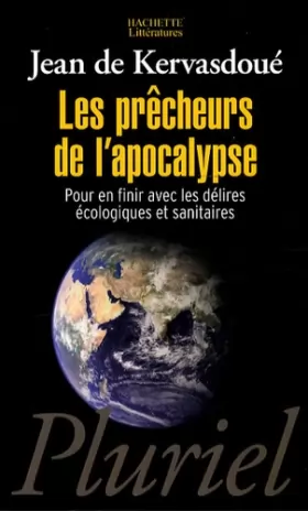 Couverture du produit · Les prêcheurs de l'apocalypse : Pour en finir avec les délires écologiques et sanitaires