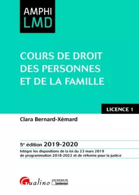 Couverture du produit · Cours de Droit des personnes et de la famille: Intègre les dispositions de la loi du 23mars 2019 de programmation 2018-2022 et 
