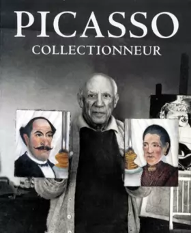 Couverture du produit · Picasso collectionneur : Exposition, Kunsthalle der Hypo-Kulturstiftung, Munic ( 30 avril-16 août 1998)