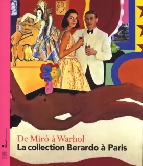 Couverture du produit · La collection Berardo à Paris : De Miro à Warhol