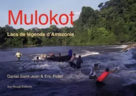 Couverture du produit · Mulokot. Lacs de Légende d'Amazonie