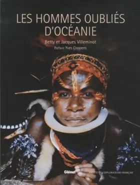 Couverture du produit · Les hommes oubliés d'Océanie: Préfacé par Yves Coppens