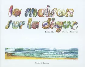 Couverture du produit · La maison sur la digue