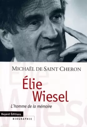 Couverture du produit · Elie Wiesel : L'Homme de la mémoire