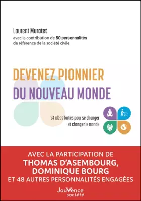 Couverture du produit · Devenez pionnier du nouveau monde: 24 idées fortes pour se changer et changer le monde