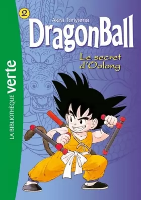 Couverture du produit · Dragon Ball 02 - Le secret d'Oolong