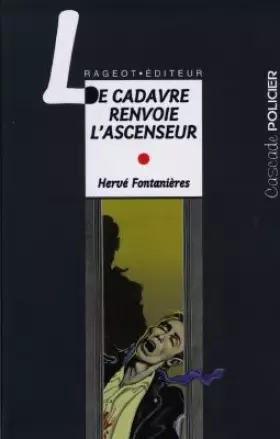 Couverture du produit · Le cadavre renvoie l'ascenceur