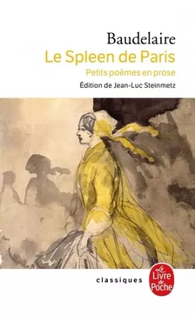 Couverture du produit · Le Spleen de Paris : Petits poèmes en prose
