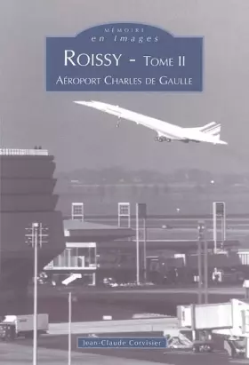 Couverture du produit · Roissy-en-France - Tome II