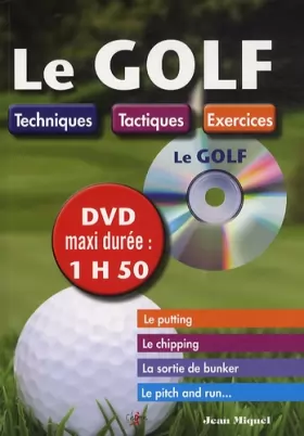 Couverture du produit · Le Golf : Techniques - Tactiques - Exercices (inclus un DVD)