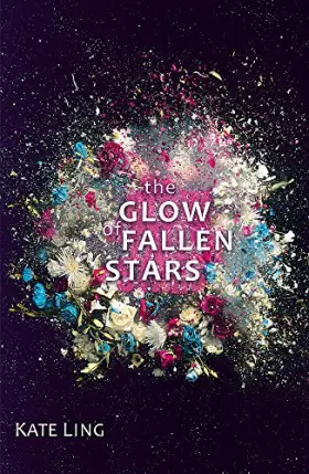 Couverture du produit · The Glow of Fallen Stars: Book 2