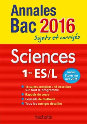 Couverture du produit · Annales 2016 Sciences 1Res L/Es