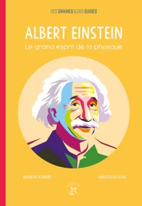 Couverture du produit · Albert Einstein, le grand esprit de la physique: Le grand esprit de la physique