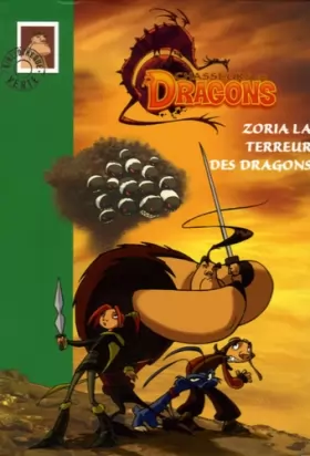 Couverture du produit · Chasseurs de Dragons, Tome 1 : Zoria la terreur des dragons