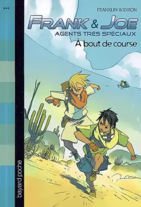 Couverture du produit · Frank et Joe, agents très spéciaux, Tome 2 : A bout de course