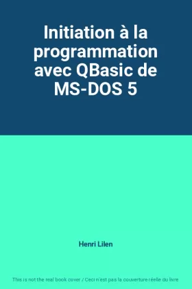 Couverture du produit · Initiation à la programmation avec QBasic de MS-DOS 5