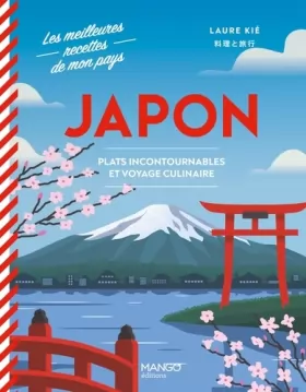 Couverture du produit · Japon . Plats incontournables et voyage culinaire: Plats incontournables et voyage culinaire
