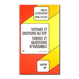 Couverture du produit · VOYAGE ET EXOTISME AU XIXEME SIECLE