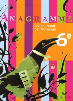 Couverture du produit · Anagramme 6e : Livre unique de français