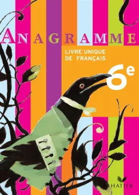 Couverture du produit · Anagramme 6e : Livre unique de français