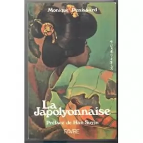 Couverture du produit · La Japolyonnaise. Essai sur l'écrivain franco-japonais Kikou Yamata