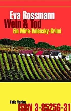 Couverture du produit · Wein und Tod: Ein Mira-Valensky-Krimi