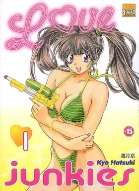 Couverture du produit · Love junkies T01