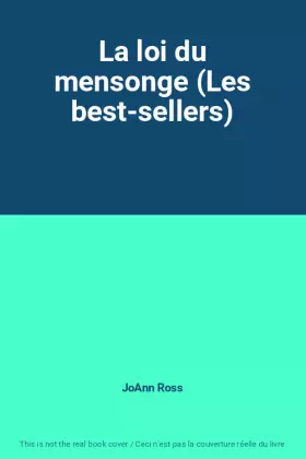 Couverture du produit · La loi du mensonge (Les best-sellers)