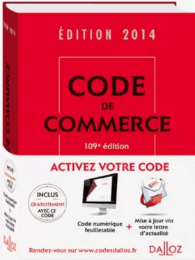 Couverture du produit · Code de commerce 2014 - 109e éd.