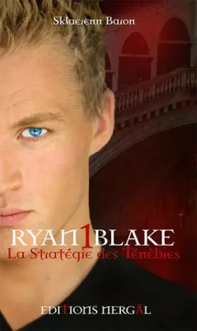 Couverture du produit · Ryan Blake 1 - La strategie des tenebres