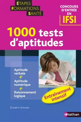 Couverture du produit · 1000 tests d'aptitudes : Concours d'entrée en IFSI