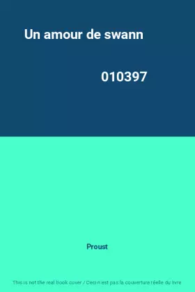 Couverture du produit · Un amour de swann                                                                             010397