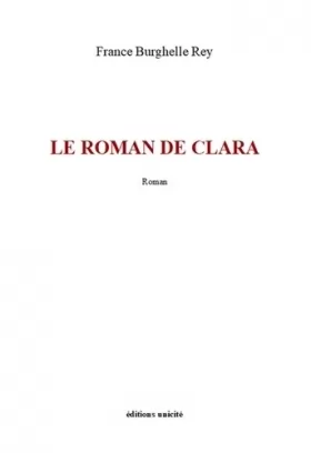 Couverture du produit · Le roman de Clara
