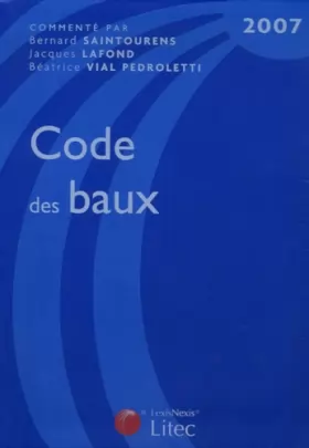 Couverture du produit · Code des baux : Edition 2007 (ancienne édition)