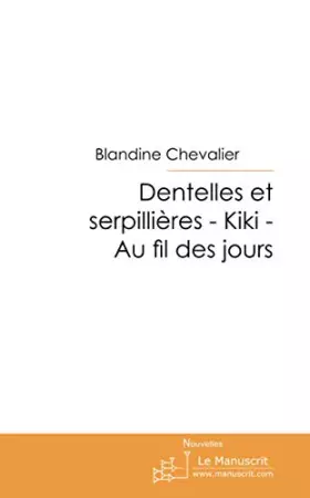 Couverture du produit · Dentelles et serpillières: Kiki- Au fil des jours