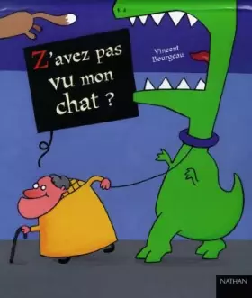 Couverture du produit · Z'avez pas vu mon chat ?