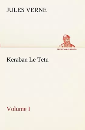 Couverture du produit · Keraban Le Tetu, Volume I