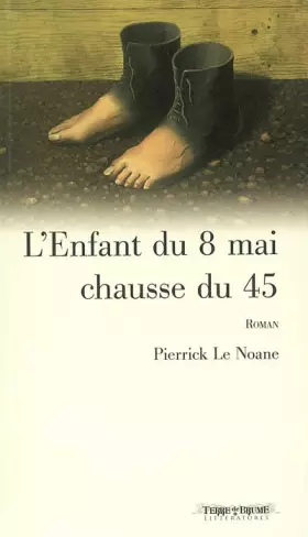 Couverture du produit · L'enfant du 8 mai chausse du 45