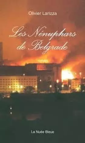 Couverture du produit · Les nénuphars de Belgrade