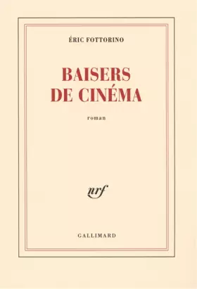 Couverture du produit · Baisers de cinéma - Prix Fémina 2007