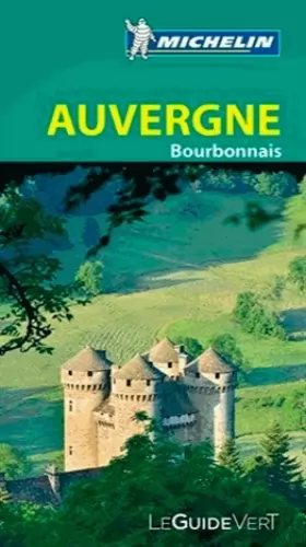 Couverture du produit · Guide Vert Auvergne Michelin