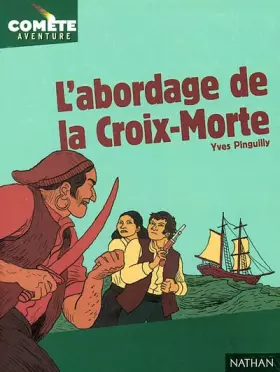 Couverture du produit · L'Abordage de la Croix-Morte