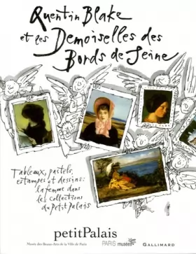 Couverture du produit · Quentin Blake et les Demoiselles des bords de Seine: Au petit Palais