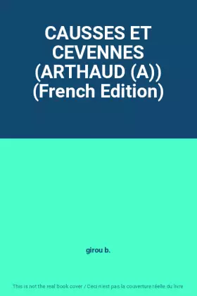 Couverture du produit · CAUSSES ET CEVENNES (ARTHAUD (A)) (French Edition)