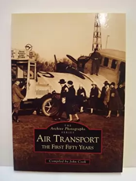 Couverture du produit · Air Transport the First Fifty Years