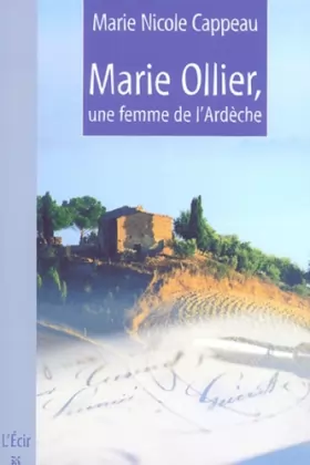 Couverture du produit · Marie Ollier, une Femme de l'Ardèche