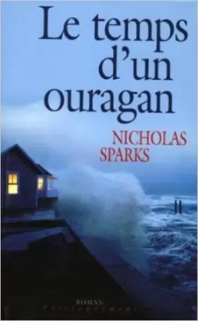 Couverture du produit · Le temps d'un ouragan de Nicholas Sparks ,Viviane Mikhalkov ( 2004 )
