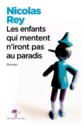 Couverture du produit · Les enfants qui mentent n'iront pas au paradis